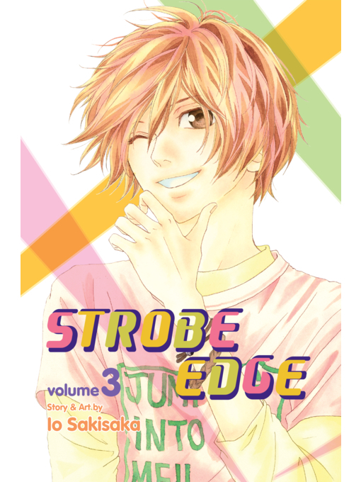 Title details for Strobe Edge, Volume 3 by Io Sakisaka - Available